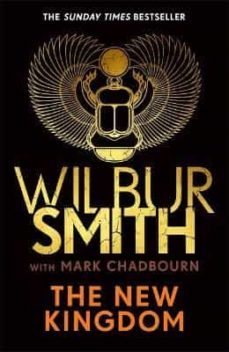 the new kingdom-wilbur smith-mark chadbourn-9781785767999