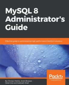 mysql 8 administrators guide-9781788395199