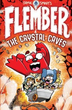flember 2: the crystal caves (from the multi-million-selling creative genius jamie smart) (ebook)-jamie smart-9781788451499