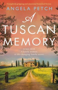 a tuscan memory-angela petch-9781800190399
