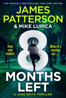 8 months left-james patterson-9781804947999