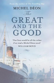 the great and the good (ebook)-michel deon-9781805333999