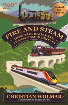 fire and steam-christian wolmar-9781805462699