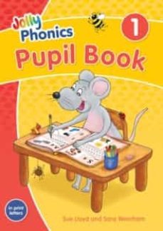 jolly phonics pupil book 1: in print letters (british english edition)-9781844147199