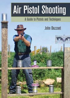 air pistol shooting (ebook)-john bezzant-9781847976499