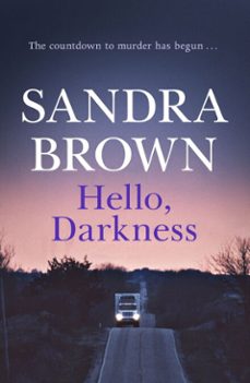 hello, darkness-sandra brown-9781848944299