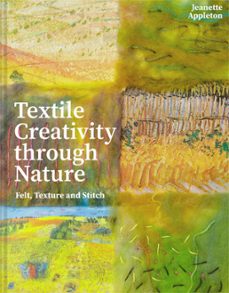 textile creativity through nature (ebook)-jeanette appleton-9781849948999
