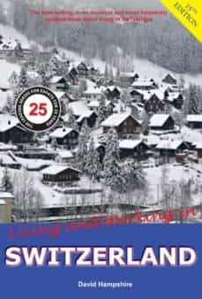 living and working in switzerland: a survival handbook-david hampshire-9781909282599