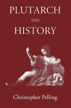 plutarch and history (ebook)-christopher pelling-9781910589199