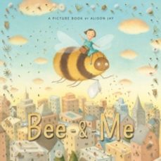 bee & me-alison jay-9781910646199