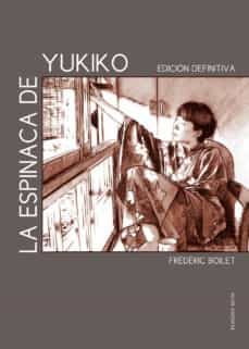 la espinaca de yukiko - edición definitiva-9781910856499