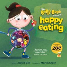 your belly bugs guide to happy eating (ebook)-david bell-9781915780799