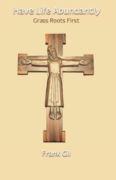 have life abundantly (ebook)-frank gil-9781922239099