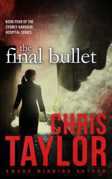 the final bullet (ebook)-chris taylor-9781925119299