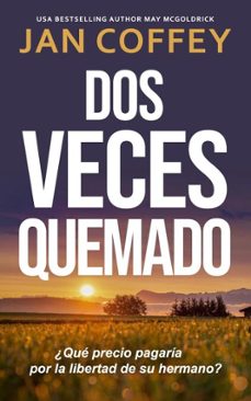 dos veces quemado (ebook)-jan coffey-may mcgoldrick-9781970333299
