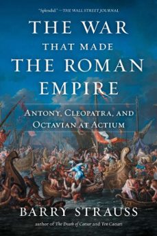 the war that made the roman empire (ebook)-barry strauss-9781982116699