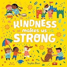 kindness makes us strong-sophie beer-9781984816399