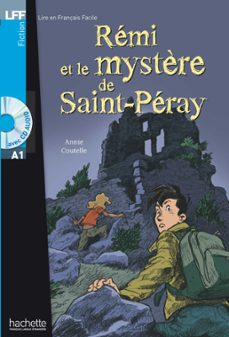 lff a1 - remi et le mystère de st-peray (ebook) (ebook)-annie coutelle-9782011561299