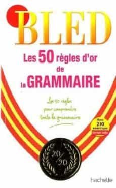 bled 50 regles d or grammaire-9782011600899