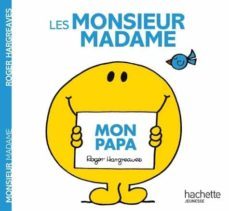 monsieur madame - mon papa-roger hargreaves-9782012045699