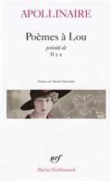 poemes a lou / il y a-guillaume apollinaire-9782070300099