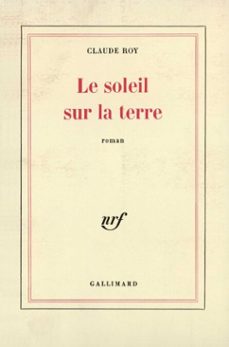 le soleil sur la terre (ebook)-claude roy-9782072125799