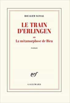 le train d erlingen ou la metamorphose de dieu-9782072798399
