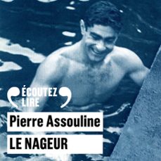 le nageur-pierre assouline-9782073033499