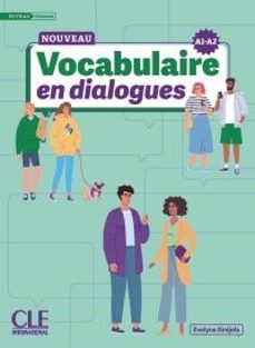 le nouvelle vocabulaire en dialogues - niveau débutant a1/a2 - livre + audio en ligne-evelyne sirejols-9782090395099