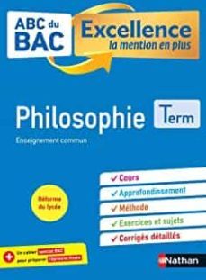 philosophie terminales: enseignement commun: réforme du lycée (abc. abc du bac. excellence, n°14)-denis vanhoutte-9782091574899
