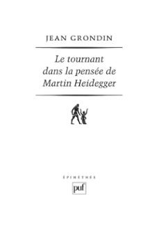 le tournant dans la pensee de martin heidegger (ebook)-jean grondin-9782130642299