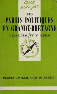 les partis politiques en grande bretagne (ebook)-albert mabileau-marcel merle-9782130677499