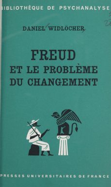 freud et le problème du changement (ebook)-daniel widlocher-9782130775799