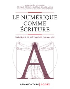 le numerique comme ecriture (ebook)-emmanuel souchier-etienne candel-valérie jeanne-perrier-9782200620899