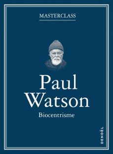 biocentrisme (ebook)-paul watson-9782207185599