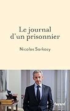 le journal d'un prisonnier-nicolas sarkozy-9782213734699