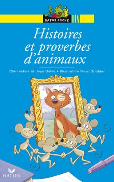 histoires et proverbes d'animaux (ebook)-jean delile-clémentine delile-9782218967399