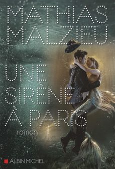 une sirène a paris (ebook)-mathias malzieu-9782226433299