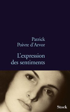 l'expression des sentiments (ebook)-patrick poivre d arvor-9782234072299