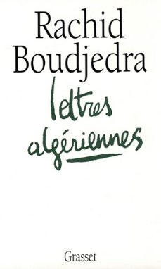 lettres algeriennes (ebook)-rachid boudjedra-9782246490999