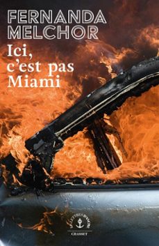 ici, c'est pas miami (ebook)-fernanda melchor-9782246838999