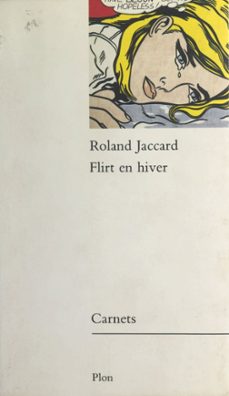 flirt en hiver (ebook)-roland jaccard-9782259281799