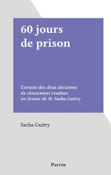 60 jours de prison (ebook)-sacha guitry-9782262091699