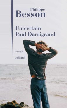 un certain paul darrigrand-philippe besson-9782266298599