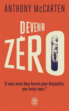 devenir zero-anthony mccarten-9782290407899