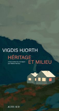 heritage et milieu (ebook)-vigdis hjorth-9782330161699