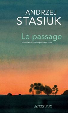 le passage (ebook)-andrzej stasiuk-9782330200299