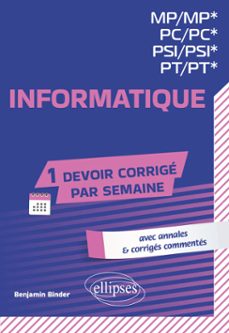 informatique - mp/mp*-pc/pc*-psi/psi*-pt/pt*-9782340122499