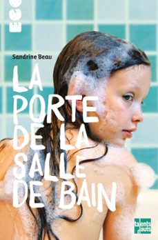 la porte de la salle de bain (ebook)-sandrine beau-9782362664199