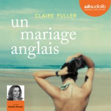 un mariage anglais (audiolibro)-claire fuller-9782367628899